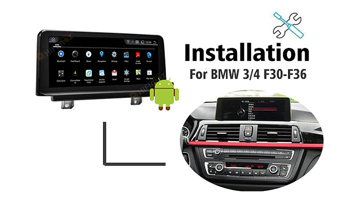 Installation manual BMW 3/4er Android navigation GPS BMW F30~F36 2013-2018