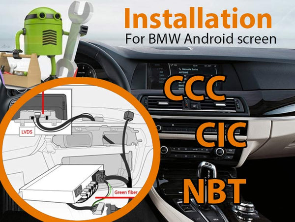 BMW CCC CIC NBT Android Screen Installation Manual