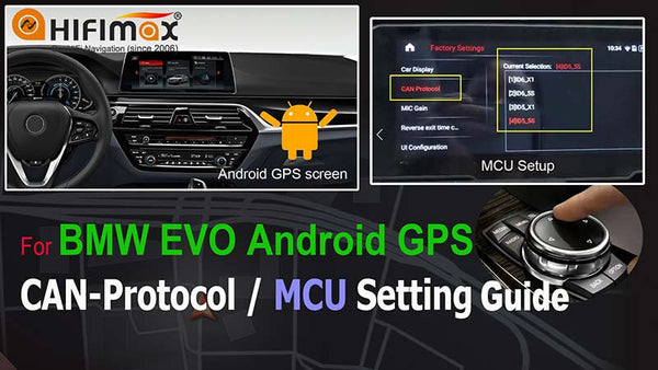 How to set CAN Protocol (MCU) For BMW EVO Android GPS screen?