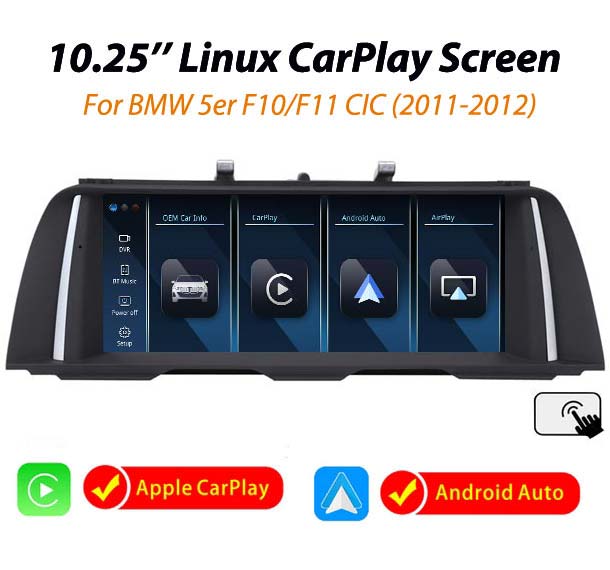 E208-BMW F10 F11 CIC 10.25'' Linux wireless CarPlay screen